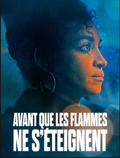 Avant que les Flammes ne s'éteignent