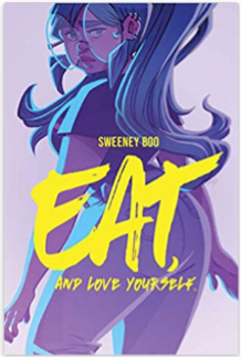 Cover of Eat, and Love Yourself by Sweeney Boo