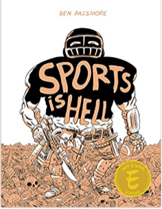 Cover of Sports Is Hell by Ben Passmore 