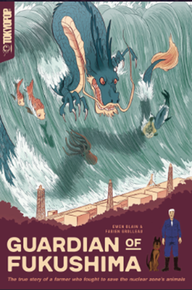 Cover Guardian of Fukushima by Fabien Grolleau and Ewen Blain