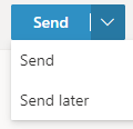 Screenshot of the Send button on Outlook and the drop down menu that opens after clicking the carrat.