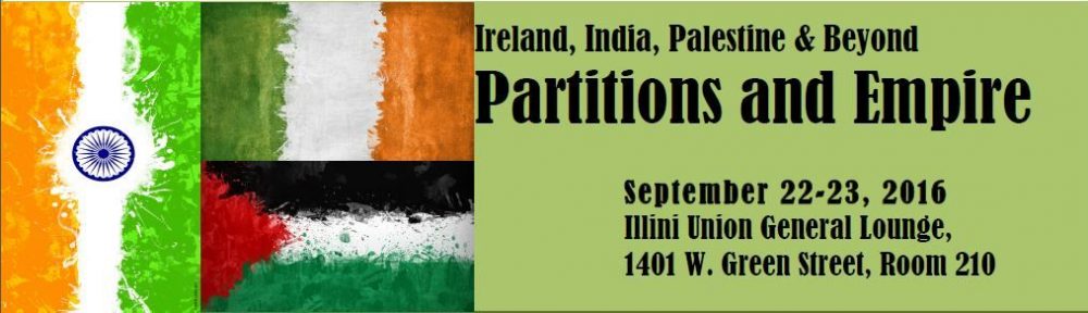 Partition and Empire: Ireland, India, Palestine and Beyond