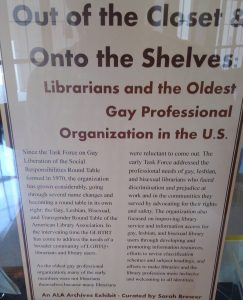 One Display of the library exhibit, Out of the Closet and Onto the Shelves