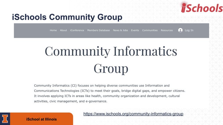 Screenshot of the iSchools Community Informatics Group webpage, showing a description of the groups focus on using information and communication technologies to help diverse communities, with navigation links and logos at the top. (Alt text generated by alttext.ai)