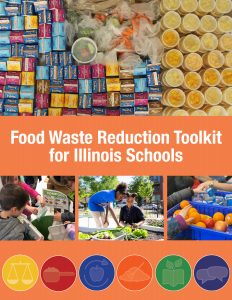 Cover of Food Waste Reduction Toolkit for Illinois Schools